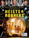 Cover image for The World's Most Notorious Heists & Robbers